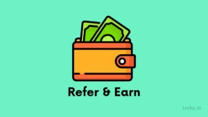Best refer and earn apps to make money